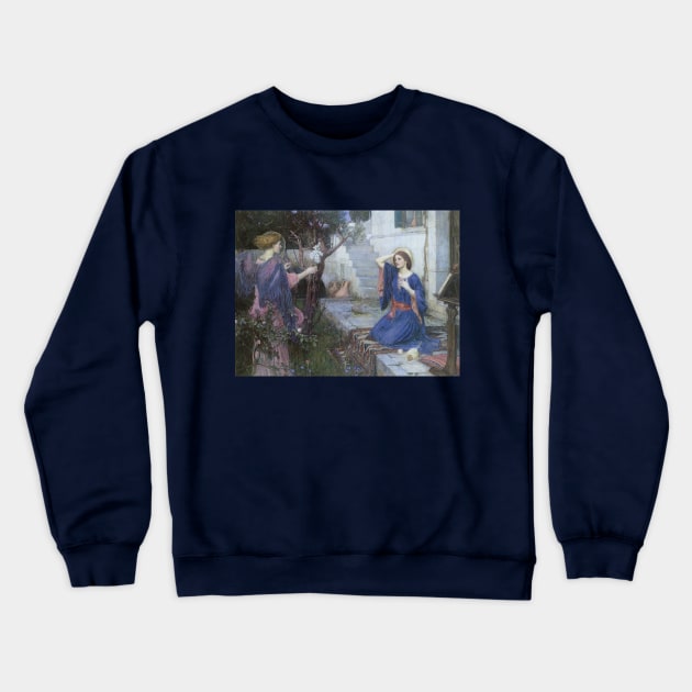 The Annunciation by John William Waterhouse Crewneck Sweatshirt by MasterpieceCafe